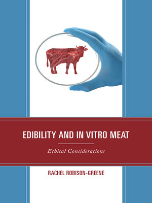 cover image of Edibility and In Vitro Meat